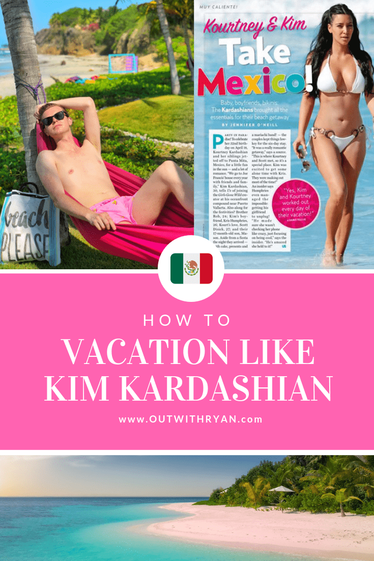 How To Vacation Like Kim Kardashian in Punta Mita, Mexico